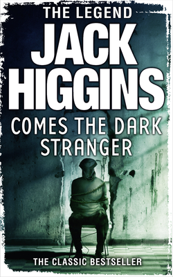 Comes the Dark Stranger - Higgins, Jack