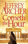 Cometh the Hour: The Clifton Chronicles 6