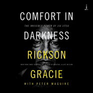 Comfort in Darkness: The Invisible Power of Jiu Jitsu