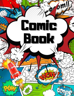 Comic Book: Blank Comic Pages - Make Your Own Comic Strips - Art and Drawing for Kids - 205 Pages - Printing Press, Smart Kids