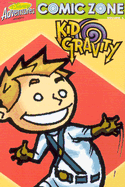 Comic Zone Kid Gravity - Disney Books, and Walker, Landry Quinn