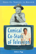Comical Co-Stars of Television: From Ed Norton to Kramer