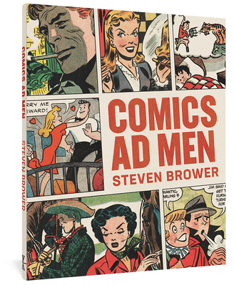 Comics Ad Men - Brower, Steven