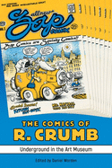 Comics of R. Crumb: Underground in the Art Museum