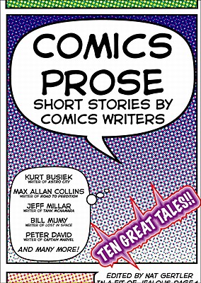 Comics Prose - Collins, Max Allan, and Busiek, Kurt, and David, Peter