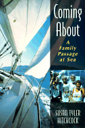 Coming about: A Family Passage at Sea