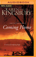 Coming Home: A Story of Unending Love and Eternal Promise