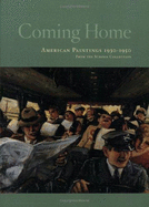 Coming Home: American Paintings, 1930-1950, from the Schoen Collection
