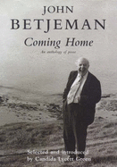 Coming Home: An Anthology of His Prose, 1920-1977