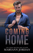 Coming Home: Baytown Boys Series