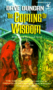 Coming of Wisdom - Duncan, David, and Duncan, Dave