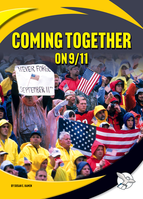 Coming Together on 9/11 - Hamen, Susan E