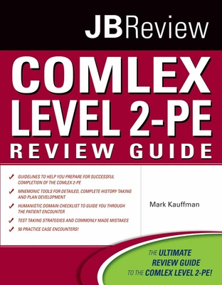 Comlex Level 2-Pe Review Guide - Kauffman, Mark, Do