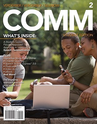 Comm2 (with Coursemate, Interactive Video Activities, Speechbuilder(tm) Express, Infotrac 1-Semester Printed Access Card) - Verderber, Rudolph F, and Verderber, Kathleen S, and Sellnow, Deanna D, Dr.