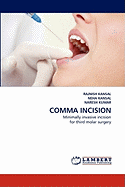 Comma Incision