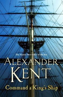 Command a King's Ship - Kent, Alexander