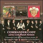 Commander Cody & His Lost Planet Airmen/Tales from the Ozone