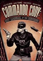 Commando Cody [TV Series] - Franklin Adreon; Fred C. Brannon; Harry Keller