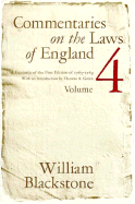 Commentaries on the Laws of England, Volume 4: A Facsimile of the First Edition of 1765-1769