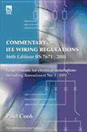 Commentary on Iee Wiring Regulations 16th Edition (Bs 7671: 2001) - Cook, Paul