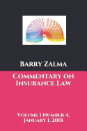 Commentary on Insurance Law: Volume I Number 4 January 1, 2018