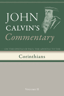 Commentary on the Epistles of Paul the Apostle to the Corinthians, Volume 2