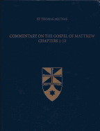 Commentary on the Gospel of Matthew 1-12