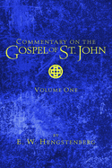 Commentary on the Gospel of St. John, Volume 1