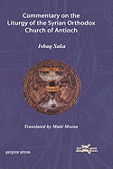 Commentary on the Liturgy of the Syrian Orthodox Church of Antioch