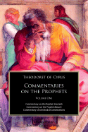 Commentary on the Prophet Jeremiah / Theodoret of Cyrus; Translated with an Introduction by Robert Charles Hill