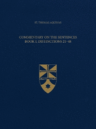 Commentary on the Sentences Book I, Distinctions 21-48