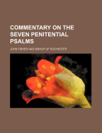 Commentary on the Seven Penitential Psalms