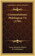 Commentationes Philologicae V4 (1796)