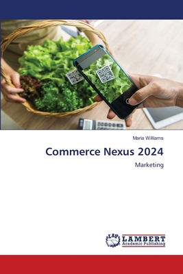 Commerce Nexus 2024 - Williams, Maria