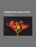 Commercial Education - James, Edmund Janes