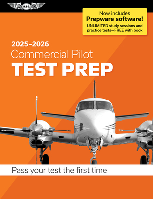 Commercial Pilot Test Prep 2025-2026: Paperback Plus Software--Pass Your FAA Exam - ASA Test Prep Board