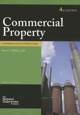 Commercial Property: Commercial Lines Coverage Guide - Hillman, Bruce J