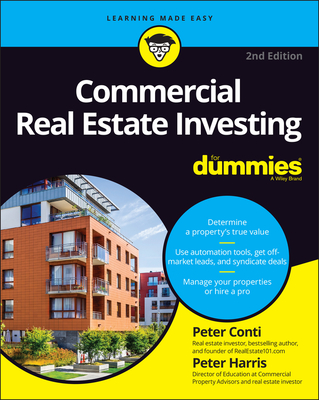 Commercial Real Estate Investing for Dummies - Conti, Peter, and Harris, Peter