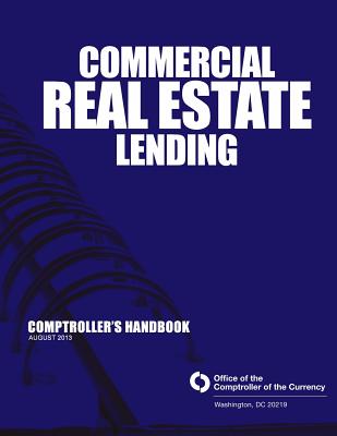 Commercial Real Estate Lending - Office of the Comptroller of the Currenc