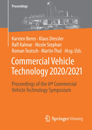 Commercial Vehicle Technology 2020/2021: Proceedings of the 6th Commercial Vehicle Technology Symposium