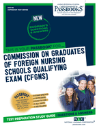 Commission on Graduates of Foreign Nursing Schools Qualifying Examination (Cgfns): Volume 90