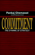 Commitment - Ghemawat, Pankaj