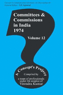 Committees and Commissions in India Vol. 12: 1974