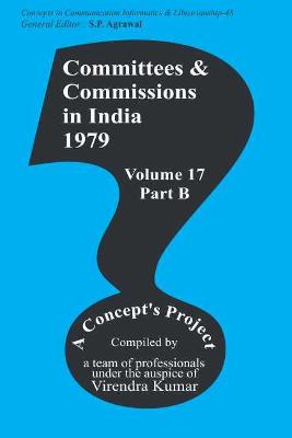 Committees and Commissions in India Vol. 17b: 1979 - Kumar, Virendra