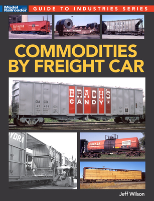 Commodities by Freight Car - Wilson, Jeff