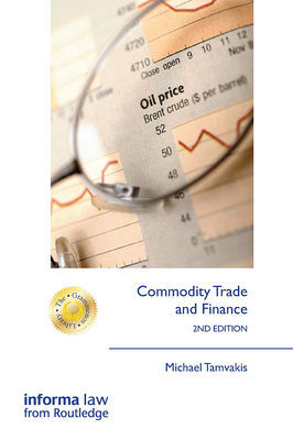 Commodity Trade and Finance - Tamvakis, Michael