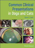 Common Clinical Presentations in Dogs and Cats