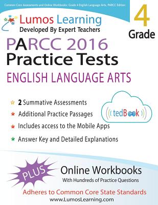 Common Core Assessments and Online Workbooks: Grade 4 Language Arts and Literacy, Parcc Edition: Common Core State Standards Aligned - Learning, Lumos