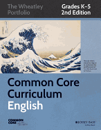 Common Core Curriculum: English, Grades K-5