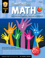 Common Core Math Grade 7: Activities That Captivate, Motivate, & Reinforce